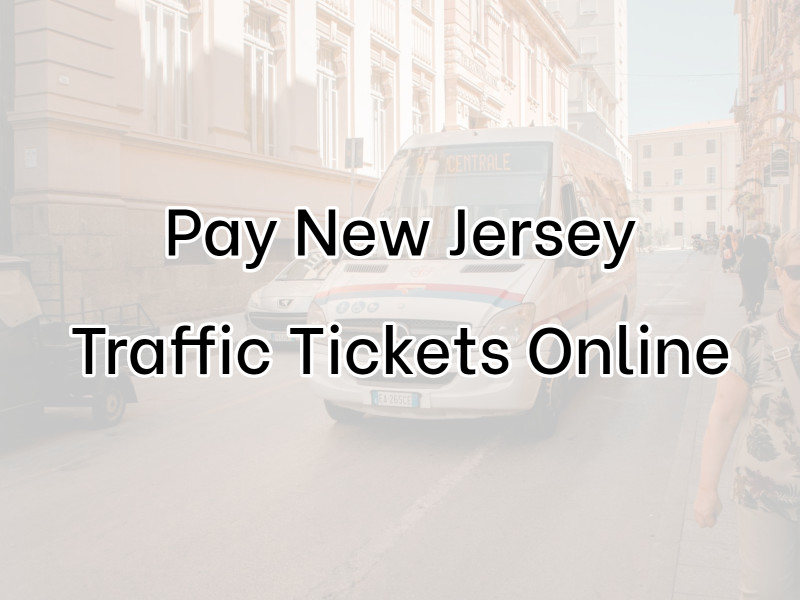 Pay New Jersey Traffic Tickets at Www NjmcDirect Com